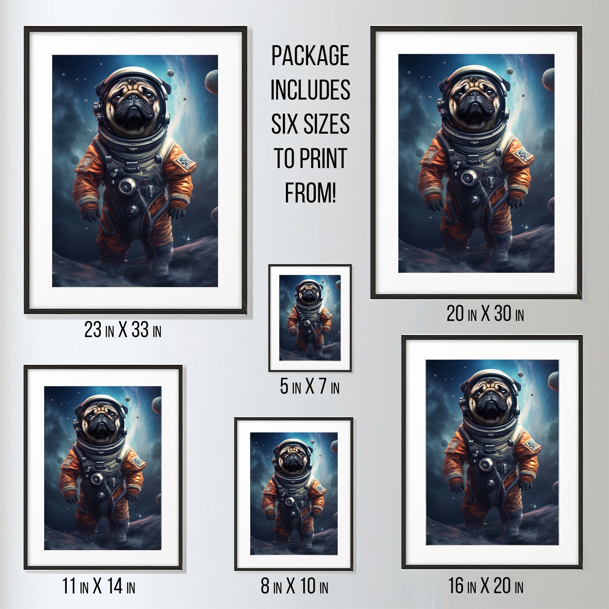 Pug Dog Galactic Astronaut Digital Poster_Sizes