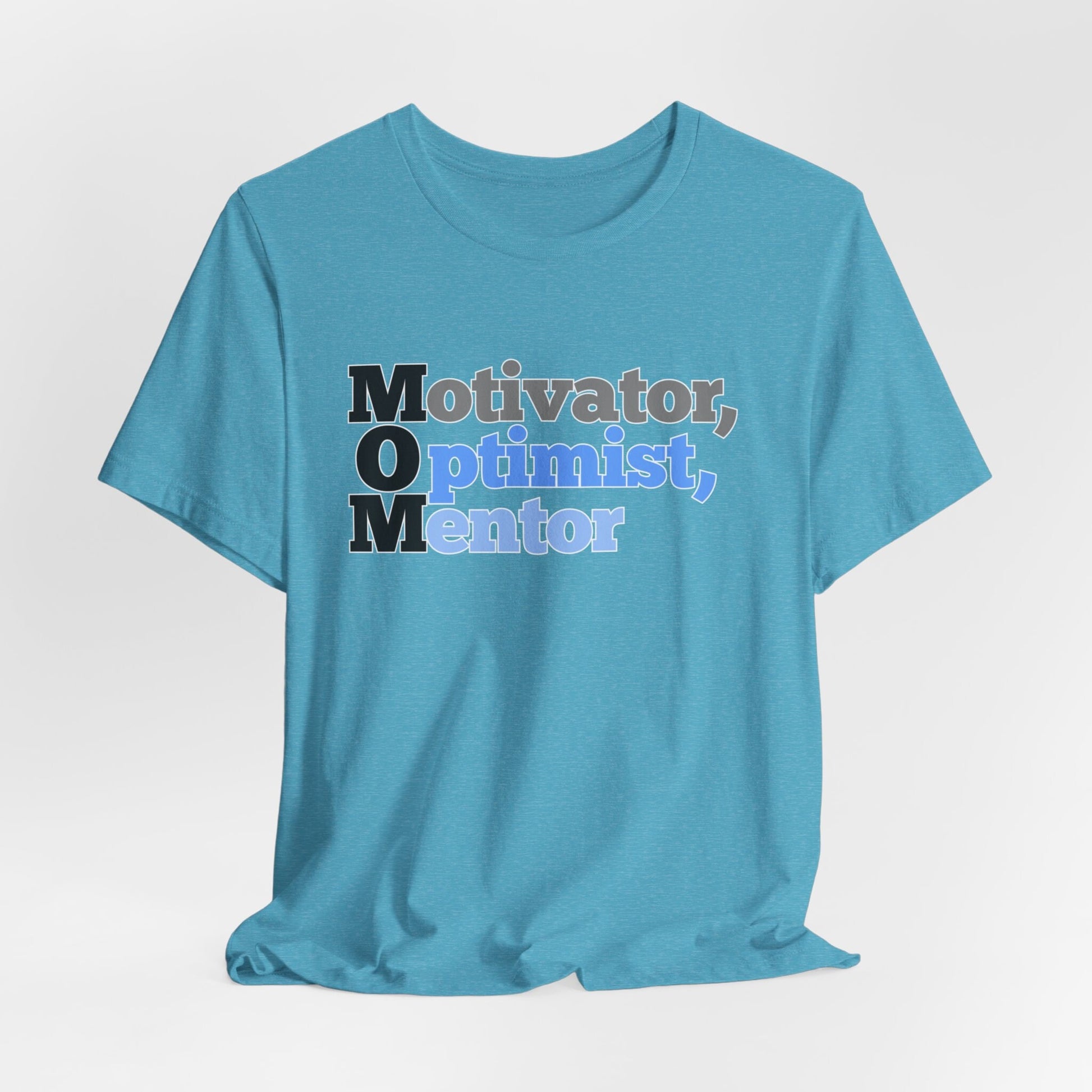 Motivator, Optimist, Mentor Tee Shirt__Heather Aqua